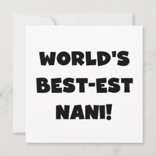 Carte Black Text World's Best Nani T-shirts et cadeaux