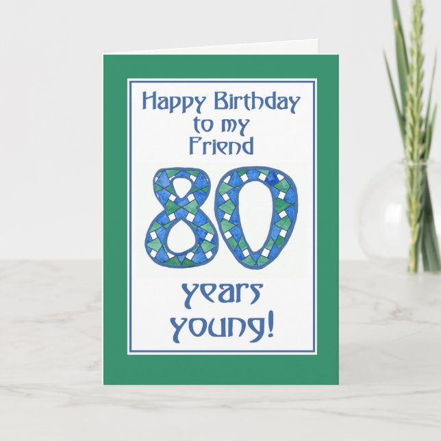 Carte Bleu chic, Vert, Blanc 80e anniversaire pour Ami (Devant)