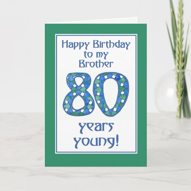 Carte Bleu, Vert, Blanc 80e anniversaire pour Frère (Devant)