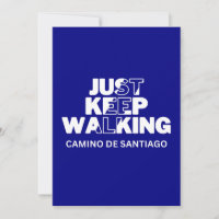 Carte bleue Camino de Santiago "Just Keep Walking"