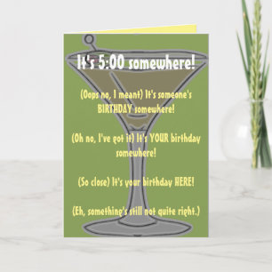 Carte Boisson d'anniversaire humoristique (Il est 5:00 Q
