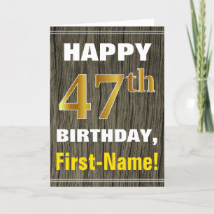 Carte Bold, Faux Wood, Faux Gold 47th Birthday + Nom