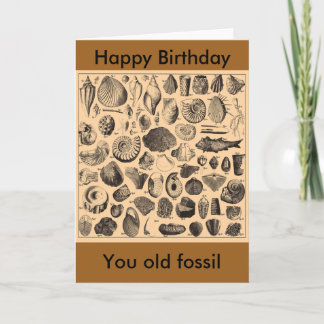 Carte Bon anniversaire, vieux fossile