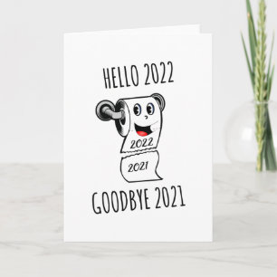 Carte Bonjour 2022 Goodbye 2021 papier toilette
