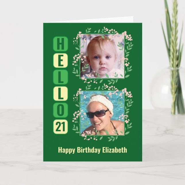 Carte Bonjour 21 anniversaire nom 2 fleurs photo vert (Devant)