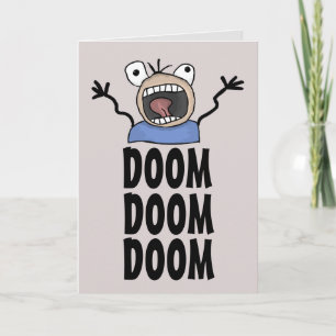 CARTE BONJOUR D'ANNIVERSAIRE DE CARDTOON DOOM ! DOOM ! C