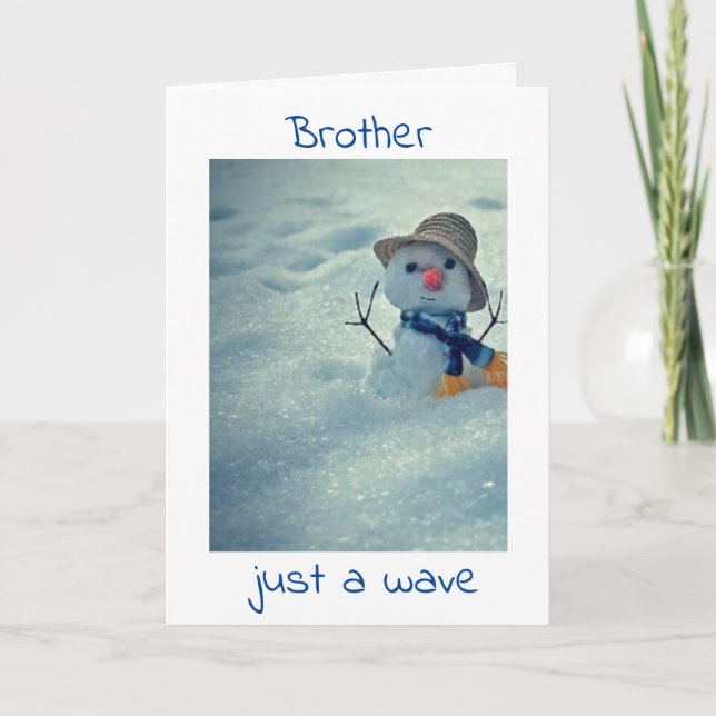 CARTE BONJOUR DE VOTRE **FRÈRE D'ANNIVERSAIRE** (Devant)