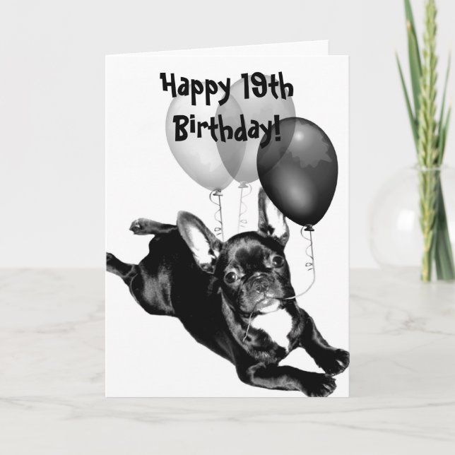 Carte Bonne 19e anniversaire French Bulldog Greeting Car (Devant)