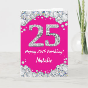 Carte Bonne 25e anniversaire Hot rose et Parties scintil
