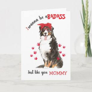 Carte Bonne fête des mères Badass Bernese Mountain Dog