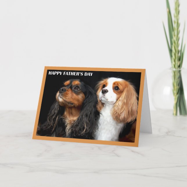 Carte Bonne Fête des pères Cavalier King Charles Spaniel (Devant)