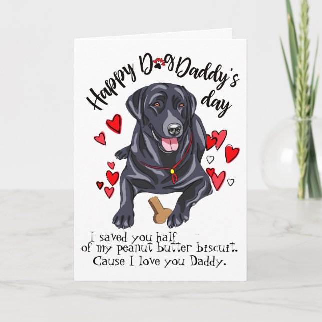 Carte Bonne Fête des pères de votre Labrador Retriever (Devant)