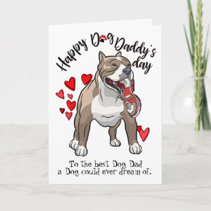 Carte Bonne Fête des pères de votre Pit Bull Card