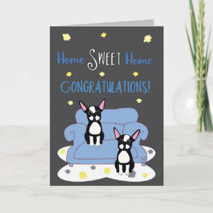 Carte Boston Terrier Félicitations Nouvelle maison Sweet