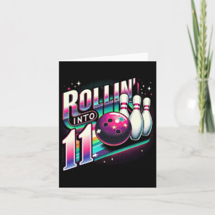 Carte Bowling Anniversaire Rollin Into 11 Party 11e Anni