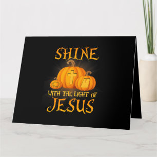 Carte Brillez Avec La Lumière De Jésus Halloween Chrétie