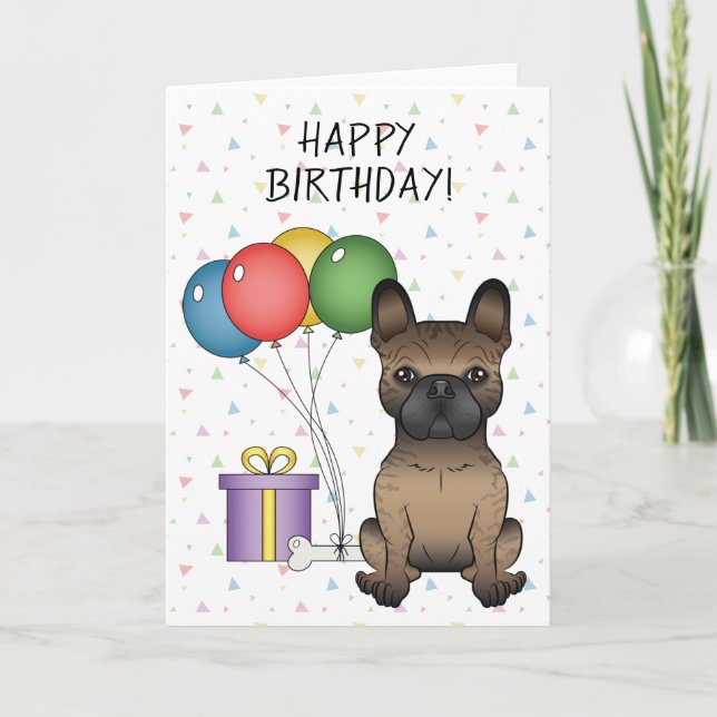 Carte Brindle French Bulldog mignon chien Joyeux anniver (Devant)