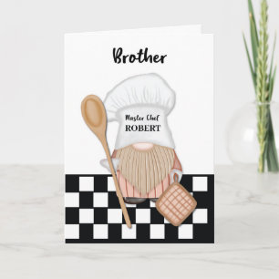 Carte Brother Birthday Whimsical Gnome Chef Cuisine
