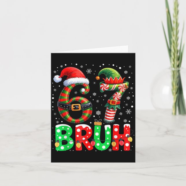 Carte Bruh 67 Six Seven 6 7 Meme Christmas Funny Boy Gir (Devant)
