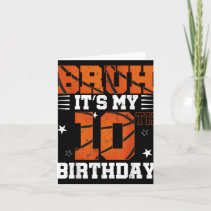 Carte Bruh C'Est Mon 10E Anniversaire Basketball Garçons