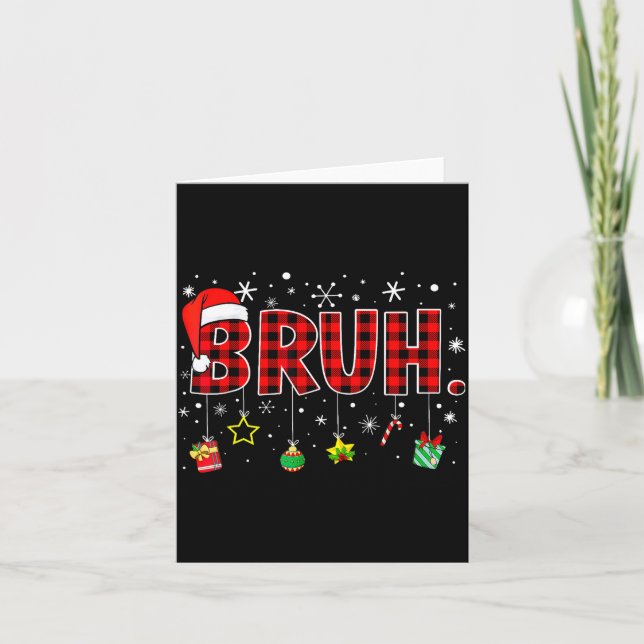 Carte Bruh Christmas Funny Red Plaid Family Xmas Pajamas (Devant)