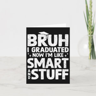 Carte Bruh I Diplômé Dernier Jour De Graduation À L'Écol