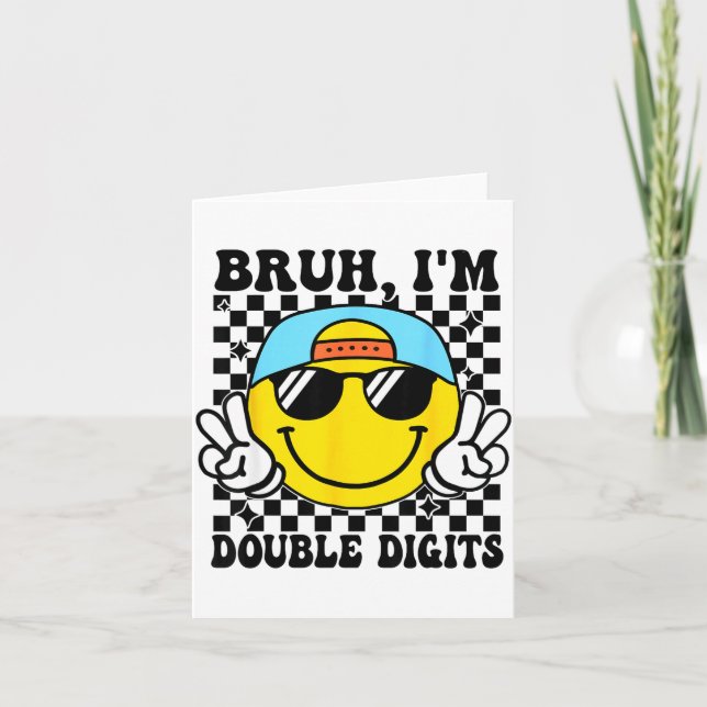 Carte Bruh I'm Double Digits 10 Year Old Boy Birthday 10 (Devant)