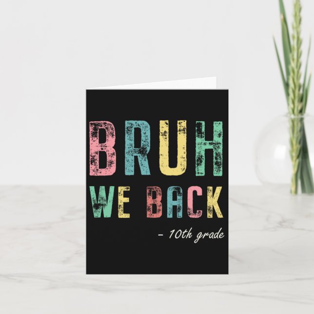 Carte Bruh on est de retour 10e année Premier Jour d'éco (Devant)