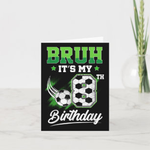 Carte Bruh Son 8 Anniversaire Garçon Ventilateur Sport 8