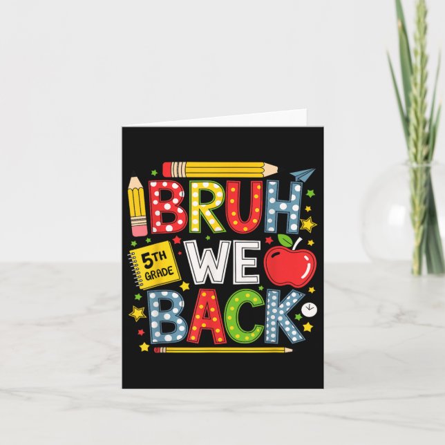 Carte Bruh We Back 5th Grade Funky Back To School Kids T (Devant)