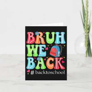 Carte Bruh We Back, Premier Jour D'École, Étudiant Ensei