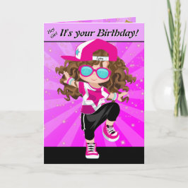 Carte Brunette Girls Hip hop Joyeux anniversaire