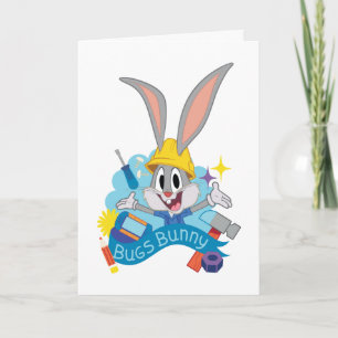 Carte BUGS BUNNY BUILDERS™  BUGS BUNNY™ Character Art