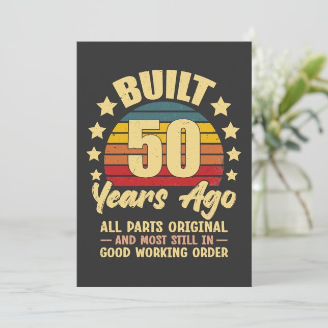 Carte Built 50 Years Ago All Parts Original 50 Birthday (Debout devant)