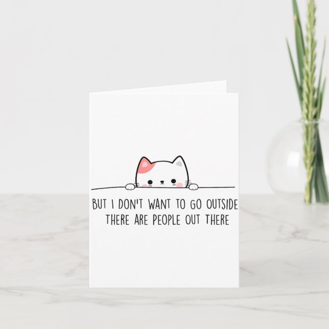 Carte But I Don't Want To Go Outside There Are People Ou (Devant)