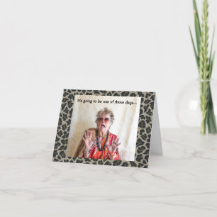 Carte Ça va être l'un de ces jours de salutation drôle