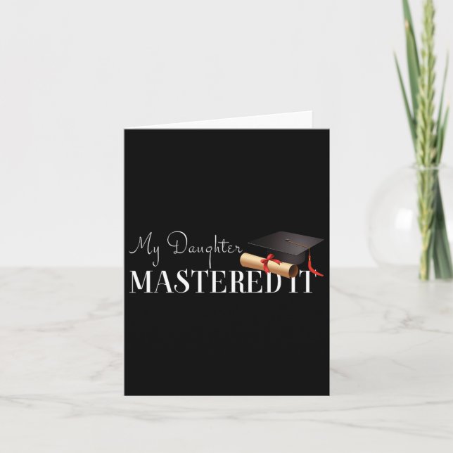 Carte Cadeau De Diplôme Ma Fille L'A Maîtrisé ! (Devant)