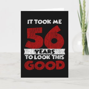 Carte Cadeau drôle d'anniversaire 56 ans