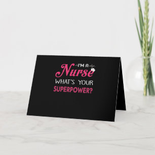 Carte Cadeau infirmière   Je suis infirmière Quelle est 