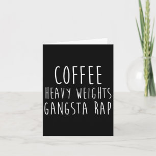 Carte Café Poids Lourds Gangsta Rap Bodybuilding Travail