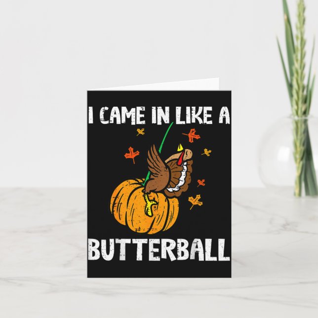 Carte Came In Like A Butterball Funny Thanksgiving  (Devant)