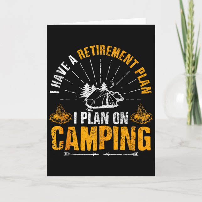 Carte Camng Retirement Gift Funny Quote Outdoor Retired  (Devant)