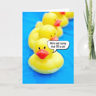 Carte Canard en caoutchouc jaune 70e Humour d'anniversai