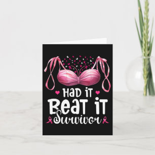 Carte Cancer Je L'Ai Été Je L'Ai Battu Survivor Pink Rib