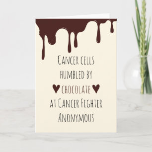 Carte Cancer Patient Funny, Chocolat Cancer Fighter