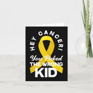 Carte Cancer Vous Avez Choisi Le Mauvais Enfant Cancer W