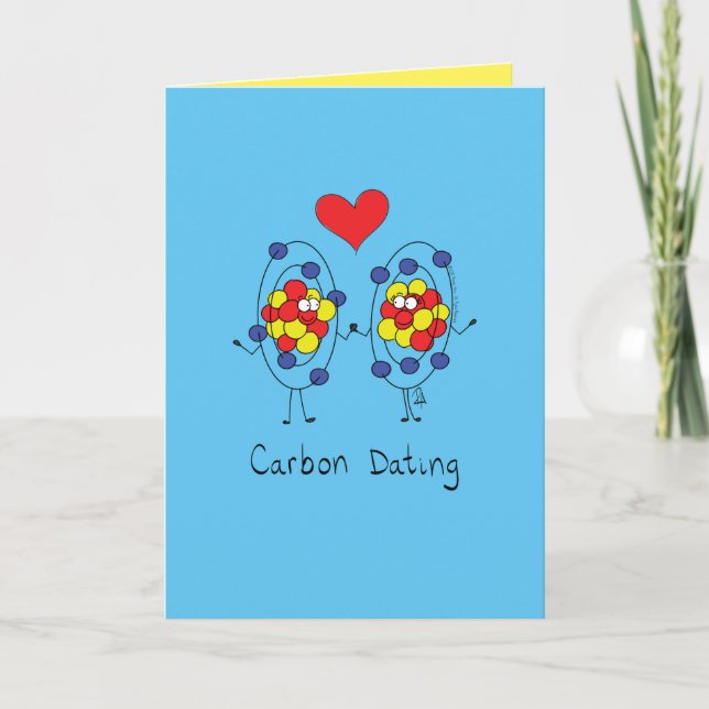 Carte Carbon Dating Cute Science Love Greeting Card (Devant)
