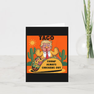 Carte Cartoon Taco -trump toujours poulets d'orange