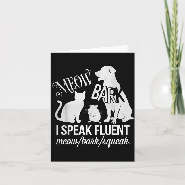 Carte Cat Rat Dog Owner I Speak Fluent Meow Bark Squeak  (Devant)
