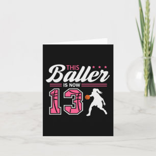Carte Ce Baller Est Maintenant 13 Ans Basketball 13th Bi